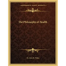 The Philosophy of Health