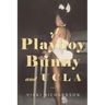 A Playboy Bunny and UCLA