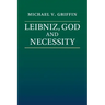 Leibniz, God and Necessity