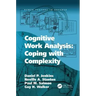 Cognitive Work Analysis: Coping with Complexity