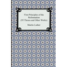 First Principles of the Reformation (95 Theses and Other Works)