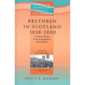 Seht: Brethren In Scotland (1838-2000)