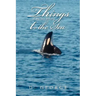 Things of the Sea Belong to the Sea