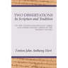 Two Dissertations In Scripture and Tradition