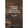 Profession and Economy from the True Human Perspective