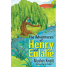 The Adventures of Henry and Eulalie