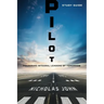 Pilot - Study Guide: Preparing Integral Leaders of Tomorrow