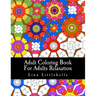 Adult Coloring Book For Adults Relaxation: Patterns For Stress Relief