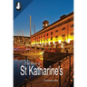 The Story of St Katharine's