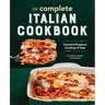 The Complete Italian Cookbook: Essential Regional Cooking of Italy