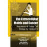 The Extracellular Matrix and Cancer: Regulation of Tumor Cell Biology by Tenasc