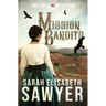 Mission Bandits (Doc Beck Westerns Book 2)