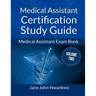Medical Assistant Certification Study Guide Volume 2: Medical Assistant Exam Book