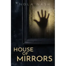House of Mirrors