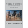 The Soul of Emotions: Love Feelings Emotions Are Wild Horses