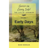 Early Days: Volume 1 of 6