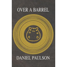 Over A Barrel