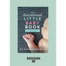 The Discontented: Little Baby Book (Large Print 16pt)