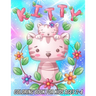 Kitty Coloring Book for Kids Ages 2-4: Fun, Cute and Unique Coloring Pages for Girls and Boys with Beautiful Cat Designs