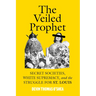 The Veiled Prophet: Secret Societies, White Supremacy, and the Struggle for St. Louis