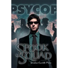 Spook Squad: A Psycop Novel