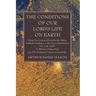The Conditions of Our Lord's Life on Earth