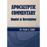 Apocalyptic Commentary, Daniel & Revelation