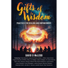 Gifts of Wisdom: Practices for Healing and Empowerment