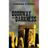 Doorway Into Darkness