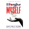I Forgive Myself