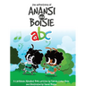 The Adventures of Anansi and Boisie ABC