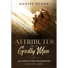 Attributes of a Godly Man