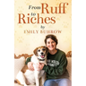 From Ruff to Riches