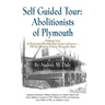 Self Guided Tour: Abolitionists of Plymouth