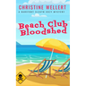 Beach Club Bloodshed