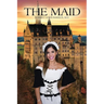 The Maid