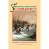 From the Deep Woods to Civilization: Chapters in the Autobiography of an Indian