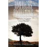 Americas Awakening: A Book to Aid in Our Progression From Surviving as Humans to Living as Humanity
