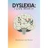 Dyslexia: I Live with It