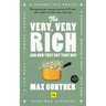 The Very, Very Rich and How They Got That Way