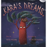 Kara's Dreams