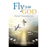 Fly With GOD