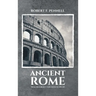 Ancient Rome: From the earliest times down to 476 AD
