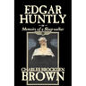 Edgar Huntly by Charles Brockden Brown, Fantasy, Historical, Literary