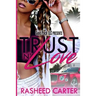 Trust N Love