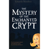 The Mystery of the Enchanted Crypt