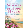 Summer at Hope Haven: An absolutely gorgeous and emotional romance