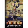Grandpa's Adventures in the U.S. Navy: Soul Searching on the Way to Mars