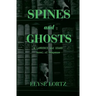 Spines and Ghosts