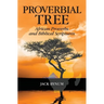Proverbial Tree: African Proverbs and Biblical Scriptures